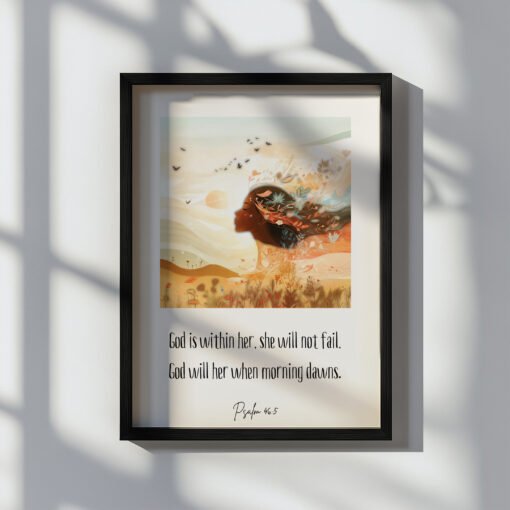 Feminine Psalm Wall Art in a black frame on the white wall