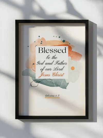 Framed wall art with Ephesians 1:3 about blessing God and Jesus Christ