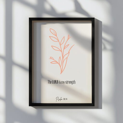 psalm 118 wall art in a black frame on the white wall