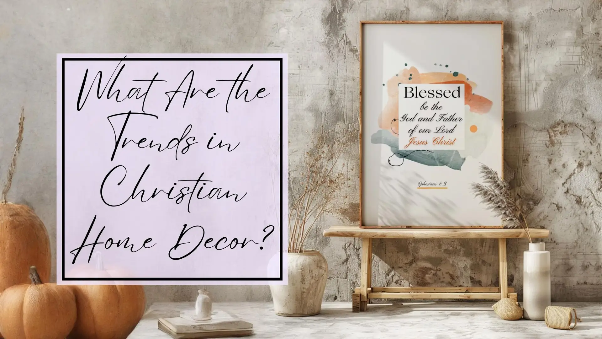 poster with a colorful Bible wall art in a grey room representing What are the trends in Christian home decor?