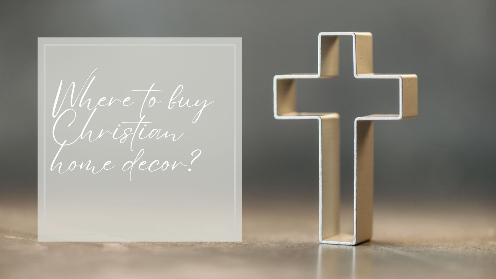 a wooden cross on a beige table representing where to buy Christian home decor